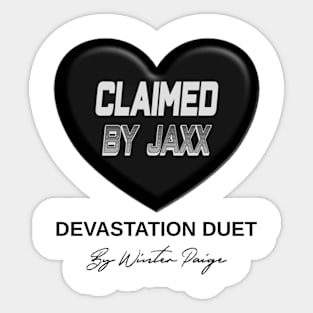 Claimed by Jaxx Sticker